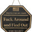 FAFO Warning Sign